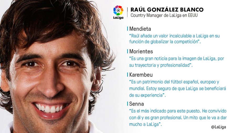 Mendieta: "Raúl añade un valor incalculable a LaLiga en su función de globalizar la | LaLiga