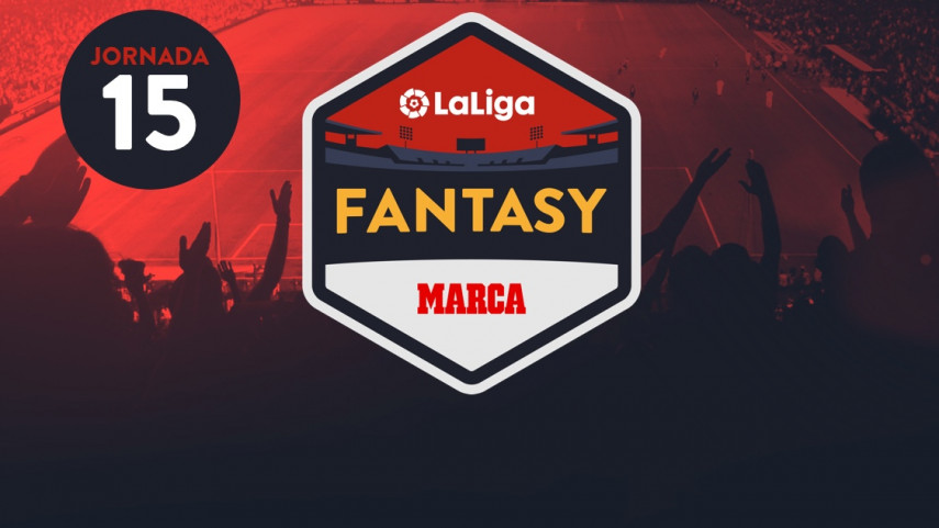 Las claves de la jornada 15 en LaLiga Fantasy Marca