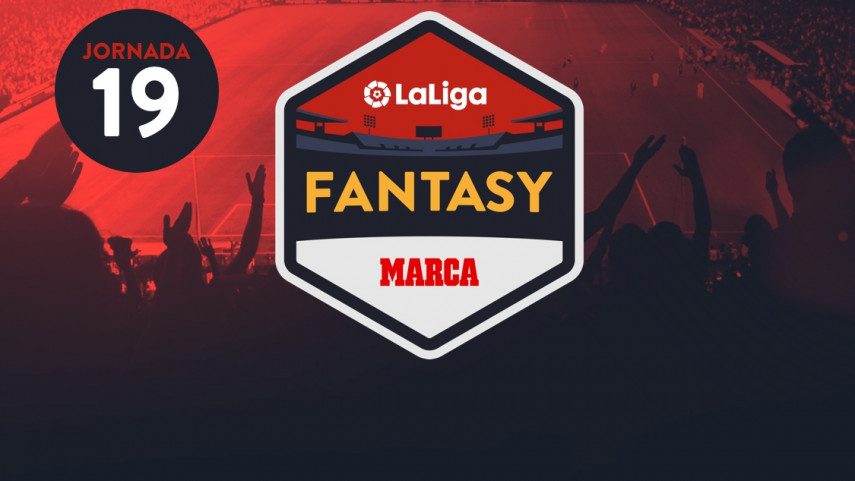 Las claves de la jornada 19 en LaLiga Fantasy Marca