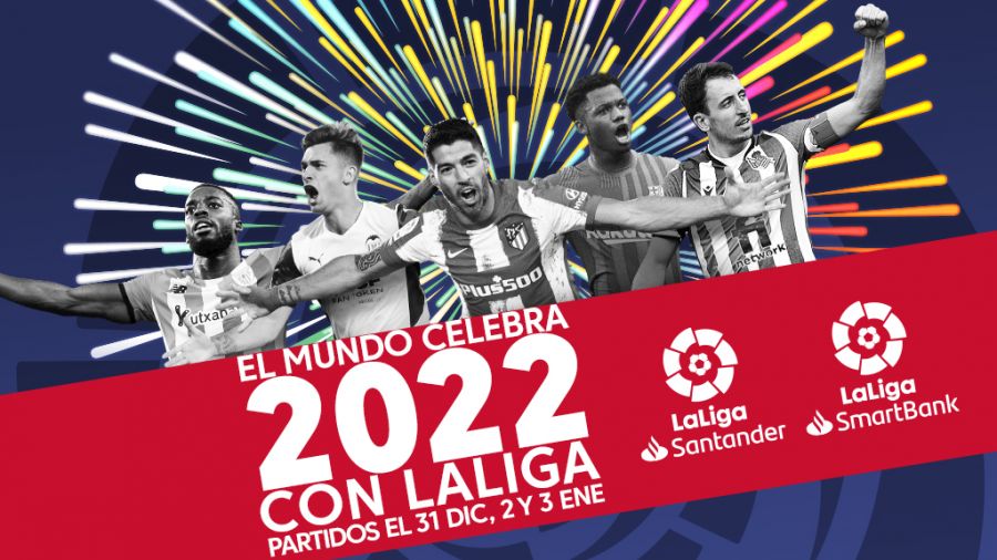 La Liga Schedule 2022 Laliga Kicks Off 2022 With Football Galore And A Global Ad Campaign | Laliga