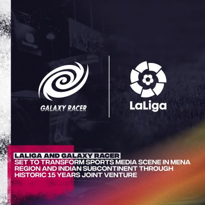 LaLiga and Galaxy Racer set to transform sports media scene in MENA ...