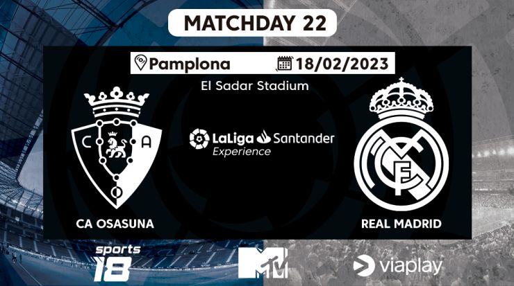 LaLiga Experience 2022/23 - CA Osasuna - Real Madrid