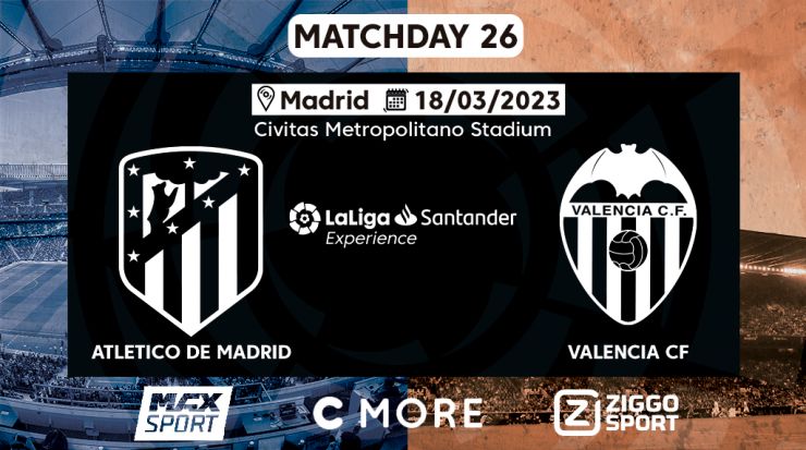 LaLiga Experience 2022/23 - Atlético de Madrid - Valencia CF