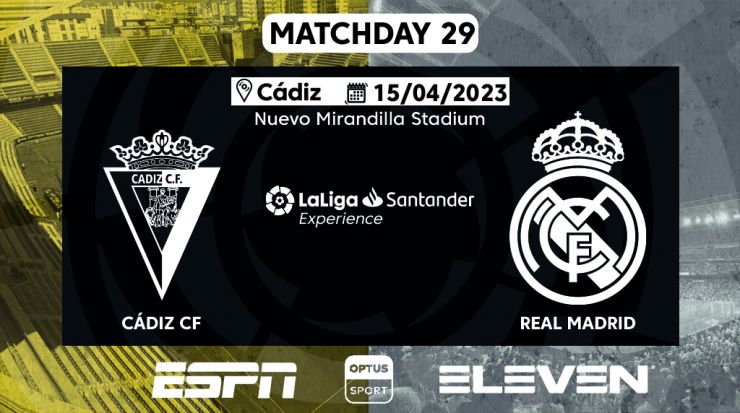 LaLiga Experience 2022/23 - Cádiz CF - Real Madrid