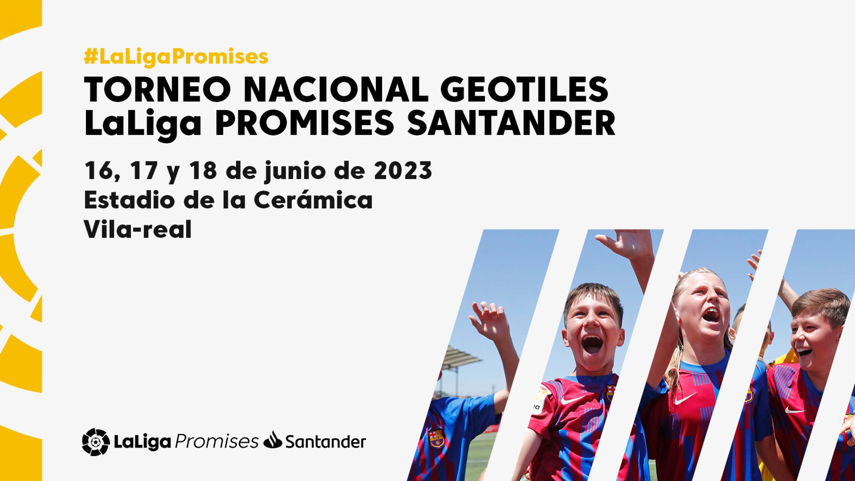 LALIGA Promises Torneo Fútbol Sub-12 XXX Geotiles LaLiga Promises Santander National Tournament LALIGA