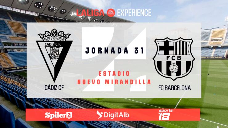 LALIGA EXPERIENCE 2023/24 - Cádiz CF - FC Barcelona
