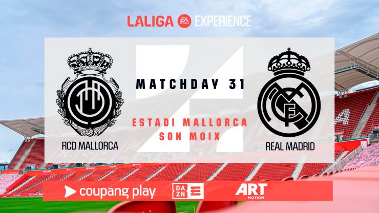 LALIGA EXPERIENCE 2023/24 - RCD Mallorca - Real Madrid