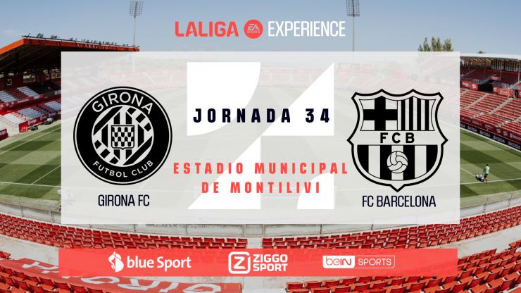 LALIGA EXPERIENCE 2023/24 - Girona FC - FC Barcelona