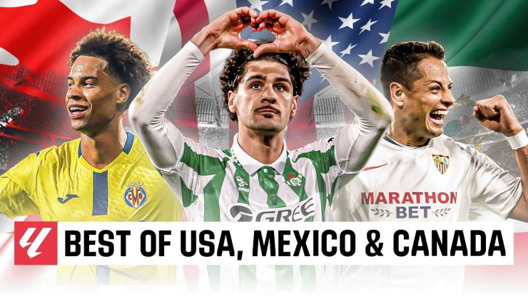 Lo mejor de las estrellas de México, Estados Unidos y Canadá en LALIGA