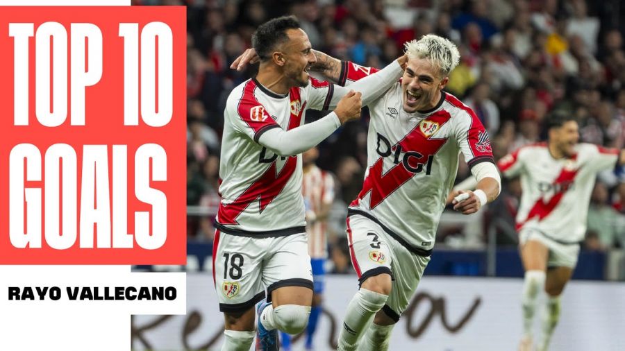 Los 10 mejores goles del Rayo Vallecano en LALIGA EA SPORTS 2025/26 ...