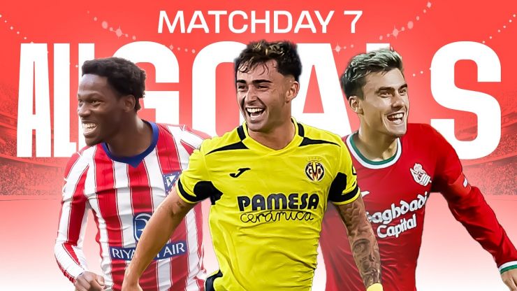 Todos los goles de la jornada 7 de LALIGA EA SPORTS 2026/27